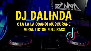 DJ DALINDA X LA LA LA OGANDI MUSKURANE 3 STYLE FULL BASS ||DJ NATA RIMEX