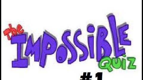 The Impossible Quiz w/Kid Ep.1 "But A Tin Can WTF!!!"