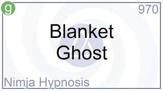 Blanket Ghost - Hypnosis