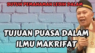 TUJUAN PUASA DALAM ILMU MAKRIFAT