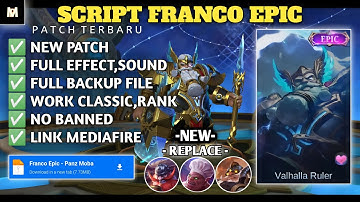 Script Skin Franco EPIC Valhalla Ruler No Password | Full Effect & Voice | Patch Terbaru