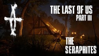 The Last of Us 3 The Seraphites Concept