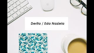 Miniatura del video "Derita by Isma Sane / Eda Naziela (Cover)"