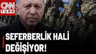 SON DAKİKA!🚨 | Seferberlik Hali Değişti: Cumhurbaşkanı Seferberlik İlan Etme Yetkisine Sahip Olacak