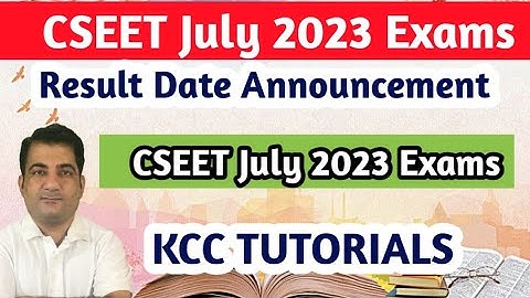 CSEET July 2023 Exams Result Date Announcement | CS-EET July 2023 Result expected Date & Timing