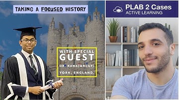 PLAB 2 For Beginners - Taking a Focused History