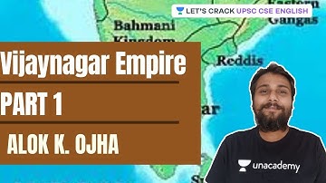 Vijaynagar Empire | Part-1 | UPSC CSE/IAS 2021 | Alok K. Ojha