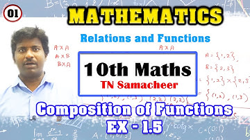 Class - 10 | TN Samacheer 10th maths | Intro for Relations & Functions | composition of function