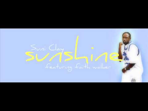 Suni Clay - Sunshine w/Faith Walker