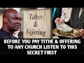 Before you pay tithe and offering to any church listen  apostle joshua selman