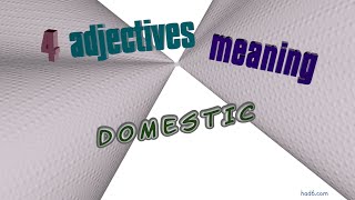 domestic - 7 adjectives having the meaning of domestic (sentence examples)