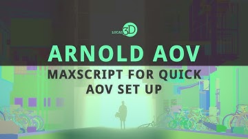 [Outdated] Free Script to Quickly Create Arnold AOVs in MAXtoA