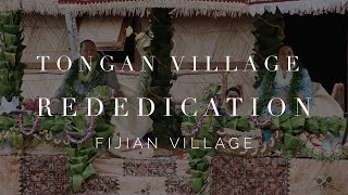 Fijian village at Tongan village Rededication 2016