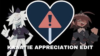 Kaaatie Appreciation Edit | ​⁠@KatiE18729