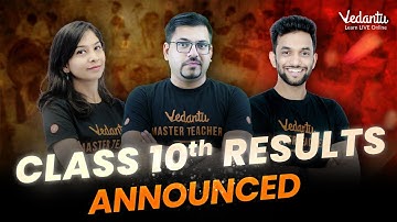 Class 10th Results Announcement | Class 10 Board Exam Results 2022 | Vedantu Math