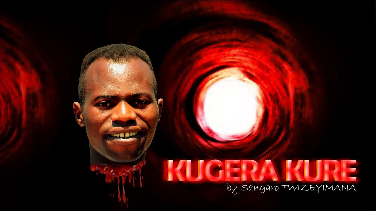 KUGERA KURE BY Sangaro TWIZEYIMANA Official music video