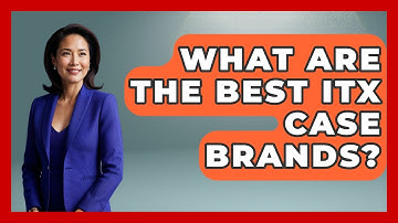 What Are The Best ITX Case Brands? - Your Computer Companion