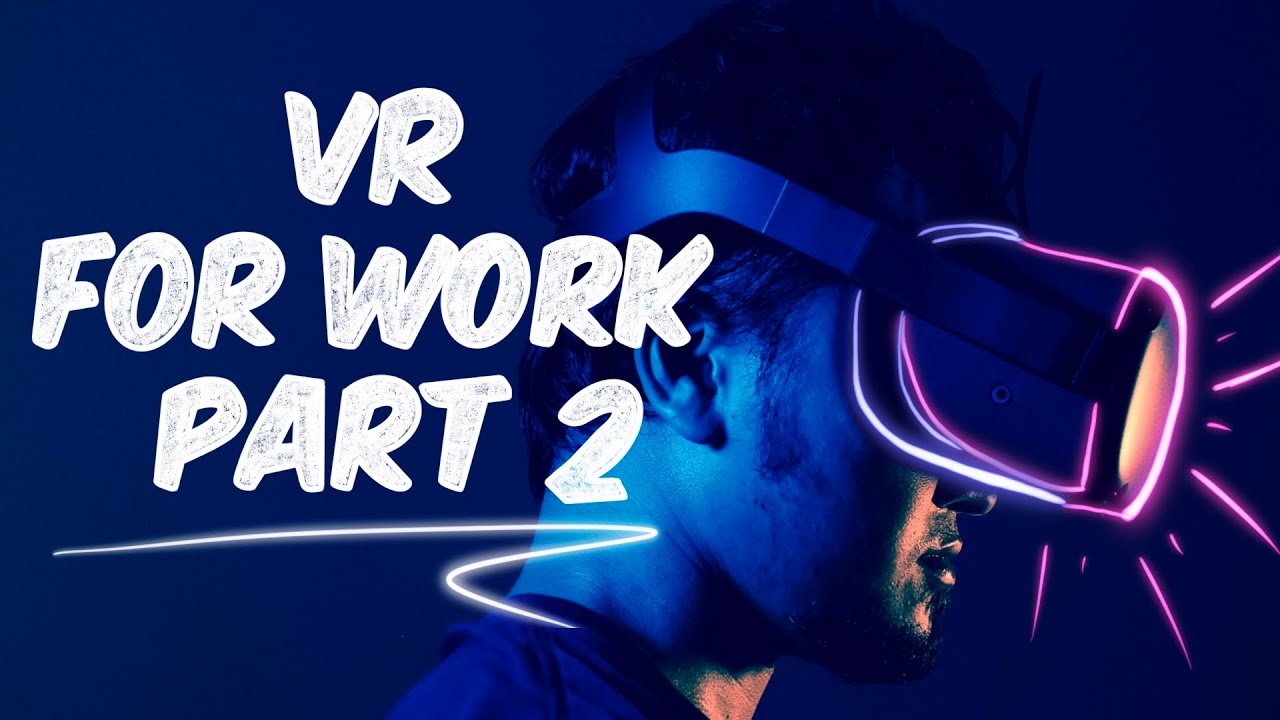 VR for Work Series Part 2 Immersed VR Review Oculus Quest 2 Working