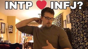 Why INTPs Like INFJs