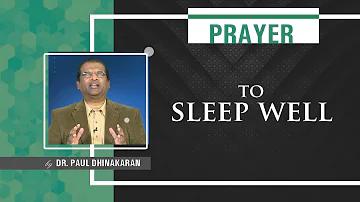 Prayer To Sleep Well | Dr.Paul Dhinakaran | Jesus Calls