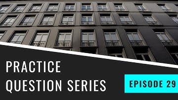 Practice Question 29 | Study for the ARE 5.0