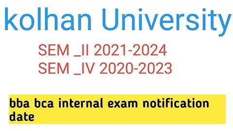 kolhan University UG bba bca internal exam notification
