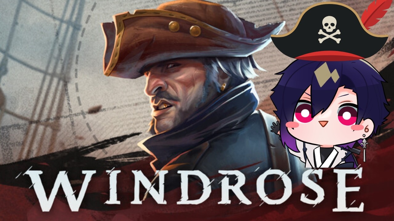 【#windrose】　海賊王になりにきました　タールが欲しいんです【#vtuber 】
