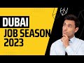 What is the Best season for dubai Job market 2023. (SINHALA) 🇱🇰🇦🇪