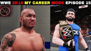 WWE 2K18 My CAREER MODE Ep.15 - Meeting RANDY ORTON & DEFENDING WWE Championship  || Episode 15