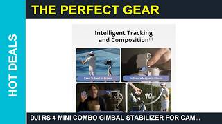 DJI RS 4 Mini Combo Gimbal Stabilizer for Cameras Review Is it Worth it