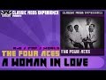 The Four Aces - A Woman in Love (1955)