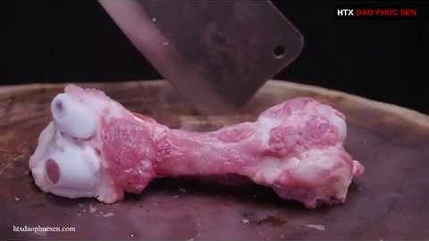 DAO CHẶT XƯƠNG CỰC KHỦNG....HÀNG CHUẨN HTX DAO PHÚC SEN N10D