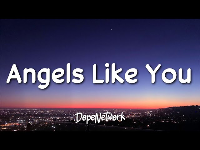 Miley Cyrus - Angels Like You (Lyrics) class=