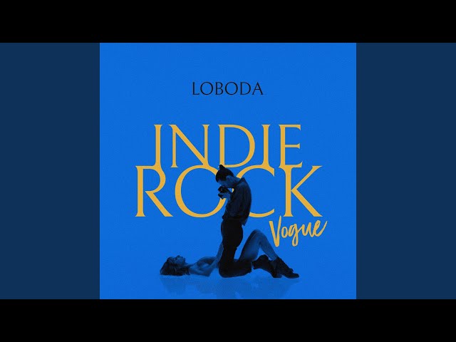 Loboda - Indie Rock (Vogue) UA