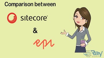 Sitecore vs EpiServer CMS | The leading partner | Ray Business Technologies