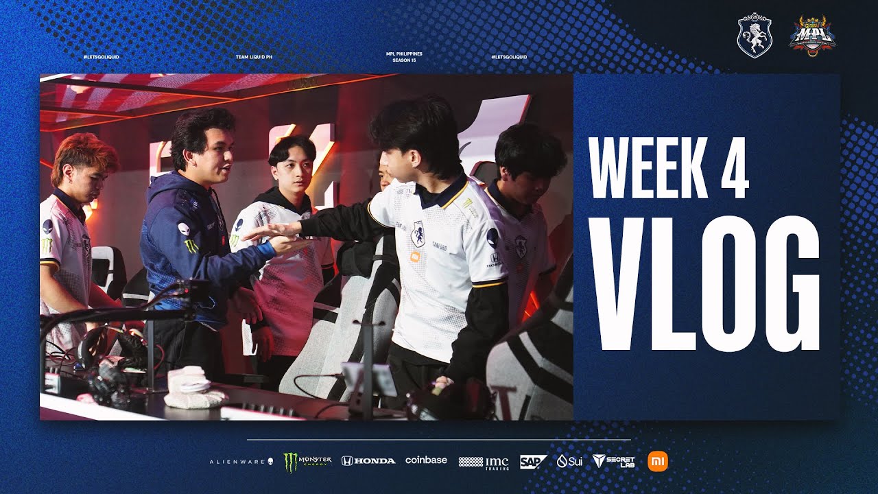 MPL PH S15 Week 4 Vlog