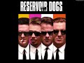 Reservoir Dogs Soundtrack - FULL TRACK