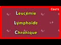 Leucmie lymphode chronique   llc  lmc   cours  hmatologie