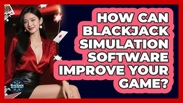 How Can Blackjack Simulation Software Improve Your Game? - The Blackjack Blueprint