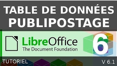 Publipostage avec LibreOffice Writer et Calc