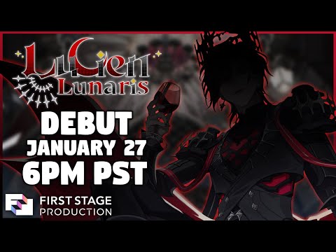 【Debut PV】Lucien Lunaris | FIRST STAGE PRODUCTION EN