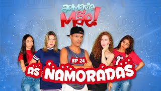 ARMARIA MÃE 24 / AS NAMORADAS