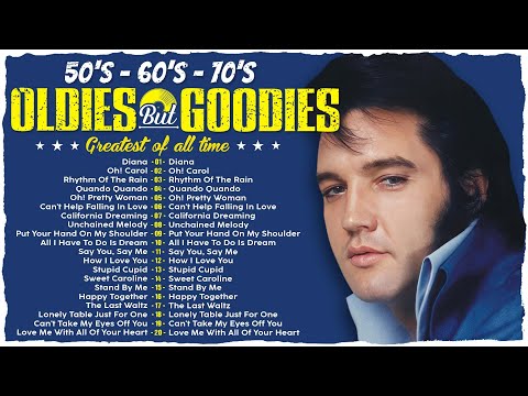 Oldies But Goodies 50s 60s 70s Paul Anka Elvis Presley Roy Orbison The Platters Engelbert 