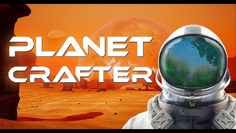 Planet Crafter