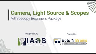 Camera, Light Source & Scopes  - Video Demo