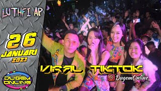 ''BUAH HATI DINDA'' DJ LUTHFI AP 26 JANUARI 23 MLED4K💥