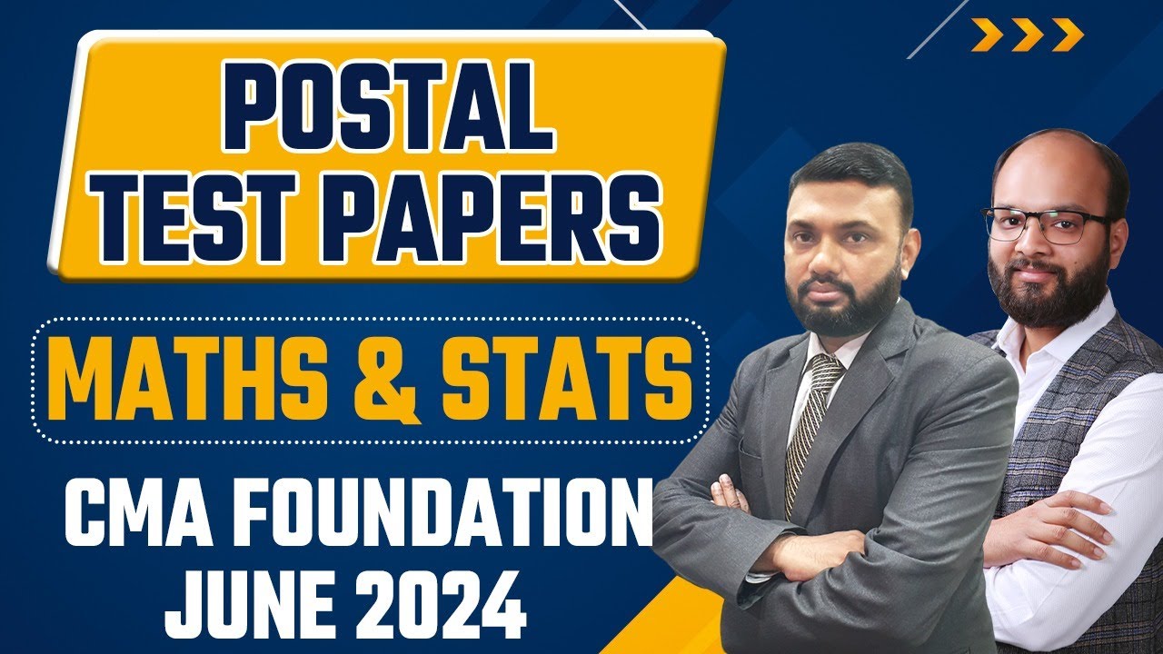 CMA Foundation Postal Test Papers June 24 | Maths & Stats Complete ...