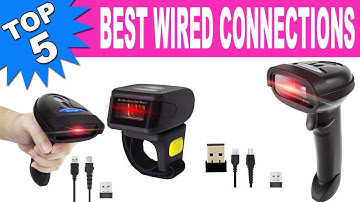 Top 5 Best Wired Connections 2021