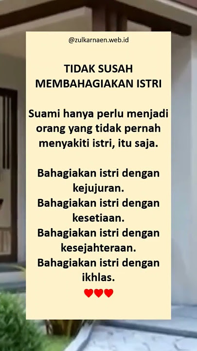 Tidak Perlu Membahagiakan Istri #keluargabahagia #quotes #istribahagia #suamiku #katakatabijak