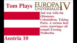 Tom plays EUIV for absolute beginners: Austria 10.